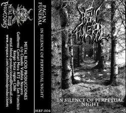 Pagan Funeral : In the Silence of Perpetual Night